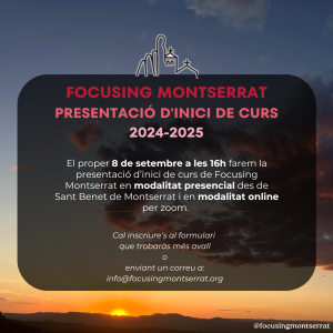 Presentació inici curs Focusing Montserrat 2024-2025